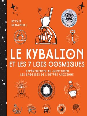 cover image of Le Kybalion et les 7 lois cosmiques